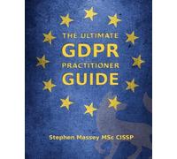 Stephen Massey The Ultimate GDPR Practitioner Guide (Tascabile)