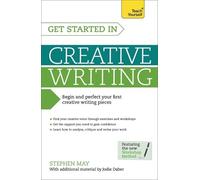 Stephen May Jodie Daber Get Started in Creative Writing (Tascabile)