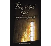 Stephen McCarthy The Slow Work of God (Tascabile)