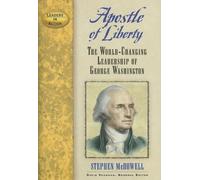 Stephen McDowell Apostle of Liberty (Copertina rigida) Leaders in Action