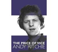 Stephen McGowan Andy Ritchie The Price of Vice Andy Ritchie (Tascabile)