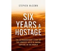 Stephen McGown Six Years a Hostage (Tascabile)