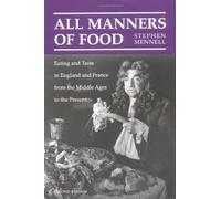 Stephen Mennell All Manners of Food (Tascabile)