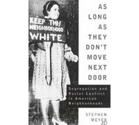 Stephen Meyer As Long As They Don't Move Next Door (Copertina rigida)