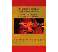 Stephen Michael Neil Young and his use of Native American imagery i (Tascabile)