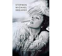 Stephen Michael Shearer Gloria Swanson (Tascabile)