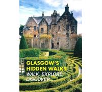 Stephen Millar Glasgow's Hidden Walks (Tascabile)