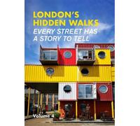 London's Hidden Walks Volume 4
