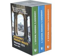 London's Hidden Walks: Volumes 1-3
