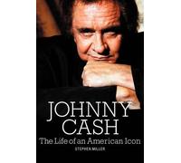 Stephen Miller Johnny Cash: The Life of An American Icon (Tascabile)