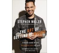 Stephen Miller The Art of Getting It Wrong (Copertina rigida)