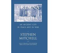 Stephen Mitchell Cremna in Pisidia (Copertina rigida) Roman World