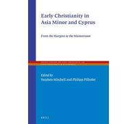 Stephen Mitchell Early Christianity in Asia Minor and Cyprus (Copertina rigida)