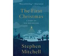 Stephen Mitchell The First Christmas (Tascabile)