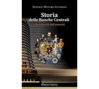 Stephen Mitford Goodson Storia delle banche centrali (Tascabile)