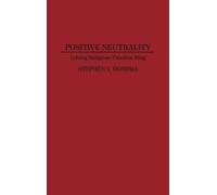 Stephen Monsma Positive Neutrality (Copertina rigida)