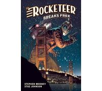 The Rocketeer: Breaks Free