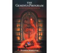 Stephen Morgotch The Geminus Program (Tascabile) Twin Anomalies Saga