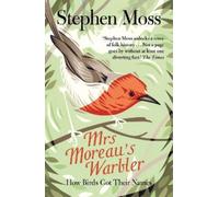 Stephen Moss Mrs Moreau's Warbler (Tascabile)