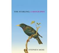 Stephen Moss The Starling (Copertina rigida) Bird Biography Series