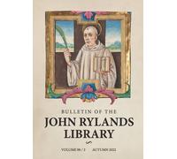 Stephen Mossman Bulletin of the John Rylands Library 98/2 (Tascabile)