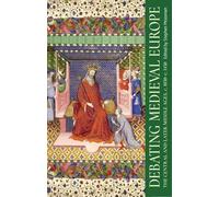 Stephen Mossman Debating Medieval Europe (Tascabile)