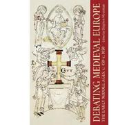 Stephen Mossman Debating Medieval Europe (Tascabile) Manchester University Press