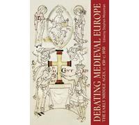 Stephen Mossman Debating Medieval Europe (Tascabile) Manchester University Press