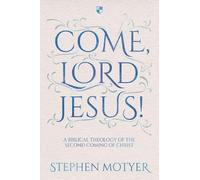 Stephen Motyer Come, Lord Jesus (Tascabile)