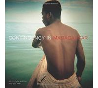 Stephen Muecke Contingency in Madagascar (Tascabile) Critical Photography