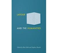 Stephen Muecke Latour and the Humanities (Tascabile)