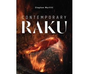 Stephen Murfitt Contemporary Raku (Tascabile)