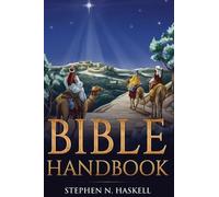 Stephen N Haskell Bible Handbook (Copertina rigida) Stephen Haskell Books