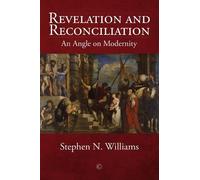 Stephen N. Williams Revelation and Reconciliation HB (Copertina rigida)