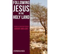 Stephen Need Following Jesus in the Holy Land (Tascabile)