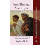 Stephen Neill Stephen Charles Neill Jesus Through Many Eyes (Tascabile)