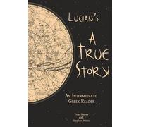 Stephen Nimis Edgar Evan Hayes Lucian's A True Story (Tascabile)