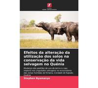 Stephen Nyamasy Efeitos da alteração da utilização dos solos na cons (Tascabile)
