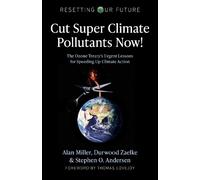 Stephen O. Andersen Durwood Z Resetting Our Future: Cut Super Climat (Tascabile)