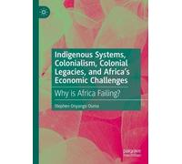 Stephen Onyango Indigenous Systems, Colonialism, Colonial Leg (Copertina rigida)
