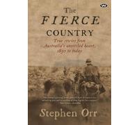 Stephen Orr The Fierce Country (Tascabile)