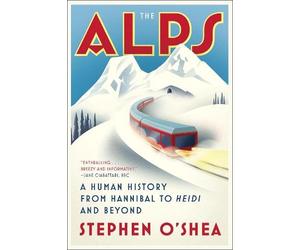 Stephen O'Shea The Alps (Tascabile)