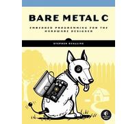 Stephen Oualline Bare Metal C (Tascabile)