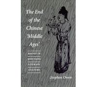Stephen Owen The End of the Chinese 'Middle Ages' (Tascabile)