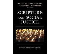 Stephen P. Ahearne-Kroll Anathea E. Portier-Young Ju Scripture and S (Tascabile)