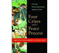 Stephen P. Cohen Pervaiz Iqbal Cheema P. R Four Crises and a Peace (Tascabile)
