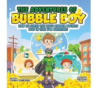 Stephen P Czerniejewski The Adventures of Bubble Boy (Copertina rigida)