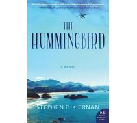 Stephen P. Kiernan The Hummingbird (Tascabile)
