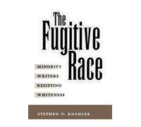 Stephen P. Knadler The Fugitive Race (Tascabile)