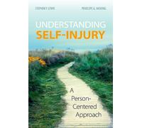 Stephen P. Lewis Penelope A. Hasking Understanding Self-Injury (Tascabile)